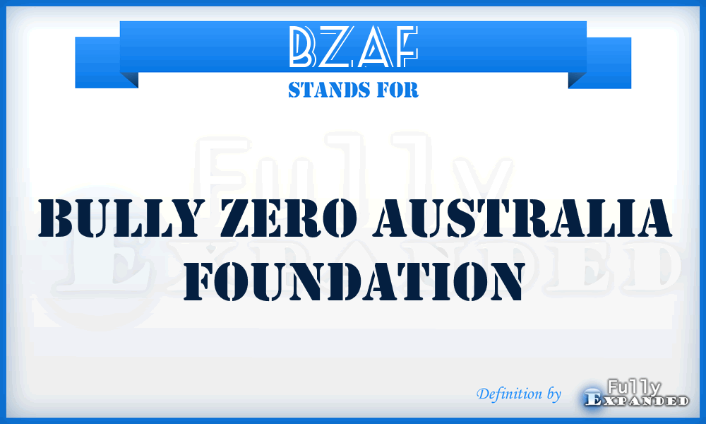 BZAF - Bully Zero Australia Foundation