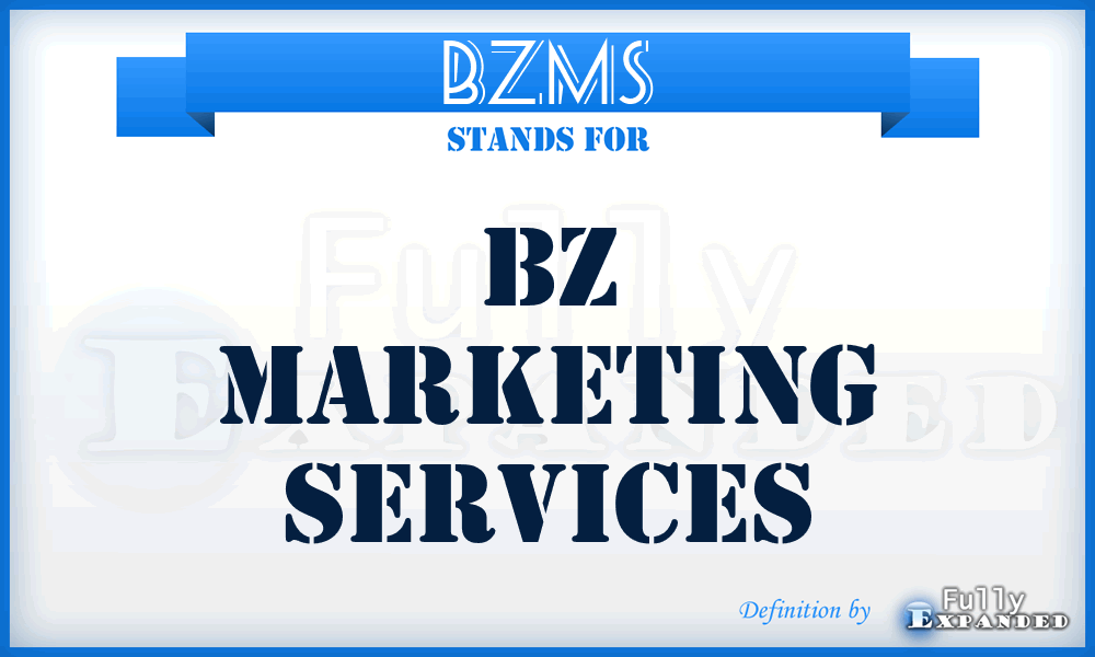 BZMS - BZ Marketing Services