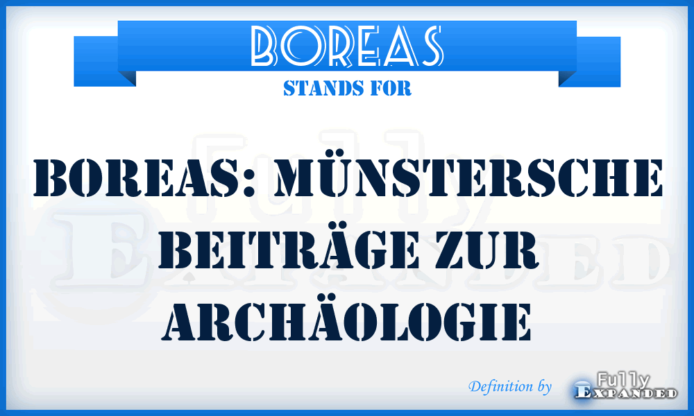 Boreas - Boreas: Münstersche Beiträge zur Archäologie