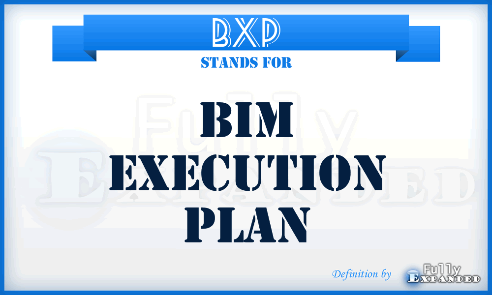 BxP - BIM Execution Plan
