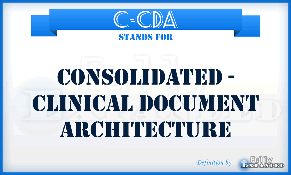 C-CDA - Consolidated - Clinical Document Architecture