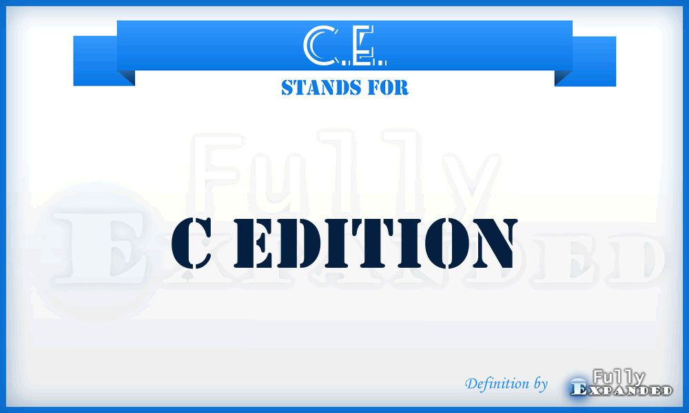 C.E. - C Edition