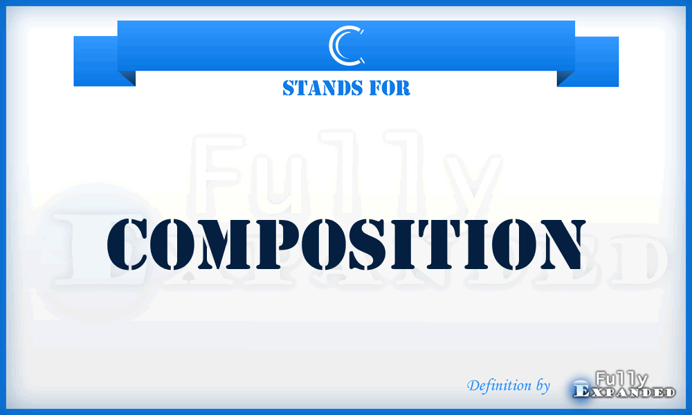 C - Composition