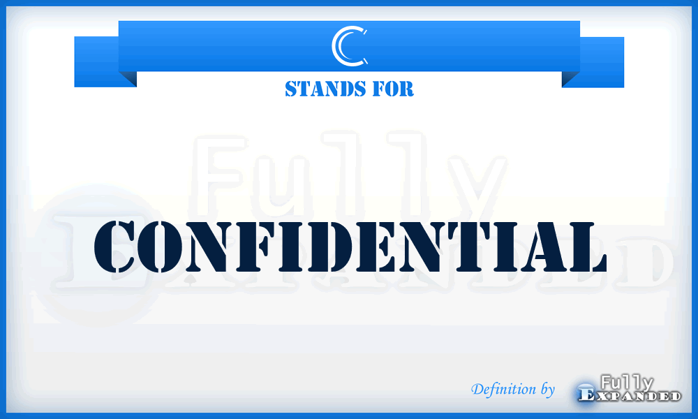 C - Confidential
