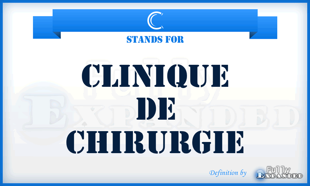 C - Clinique de chirurgie