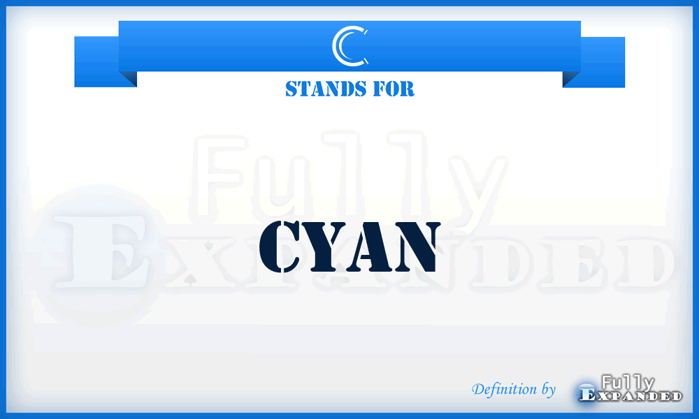 C - Cyan