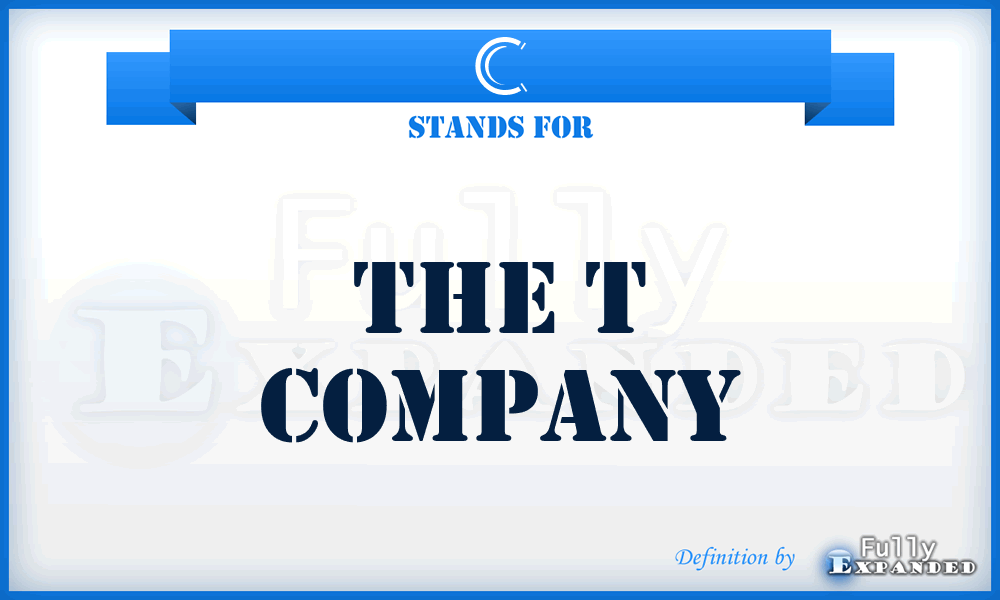 C - The t Company