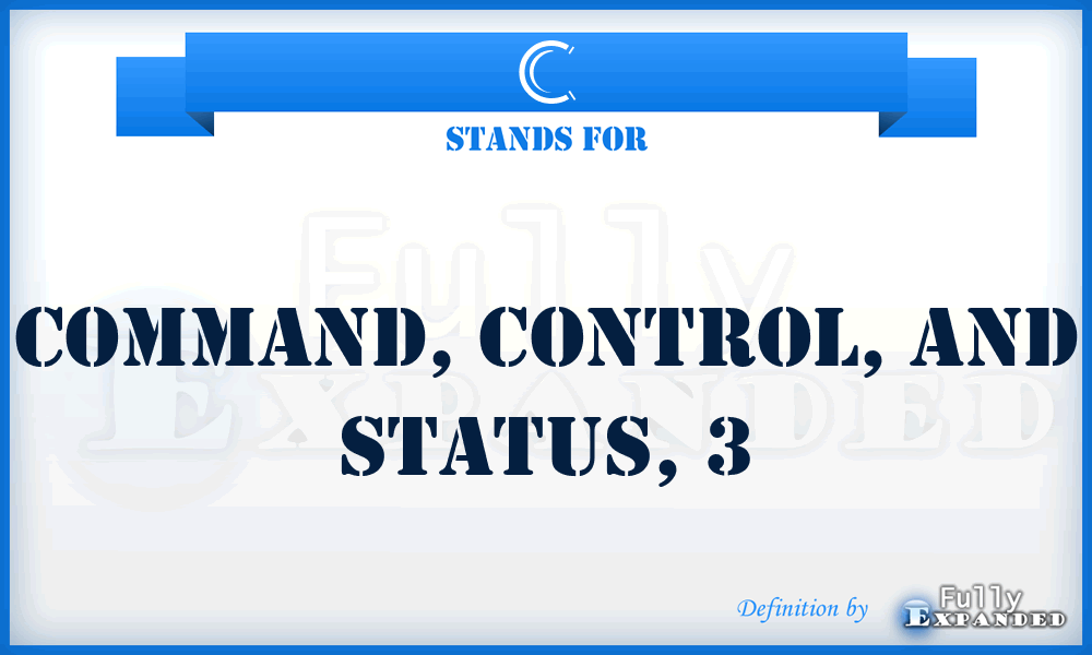 C - command, control, and status, 3