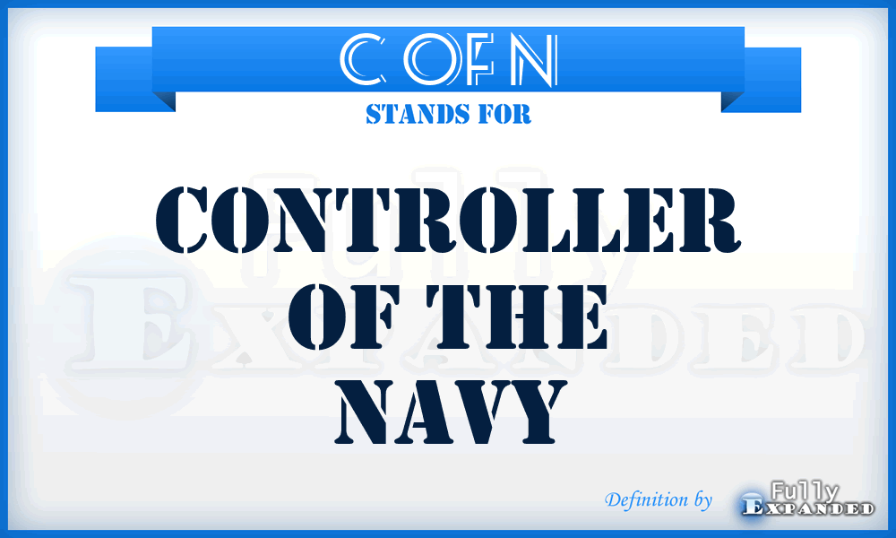 C of N - Controller of the Navy