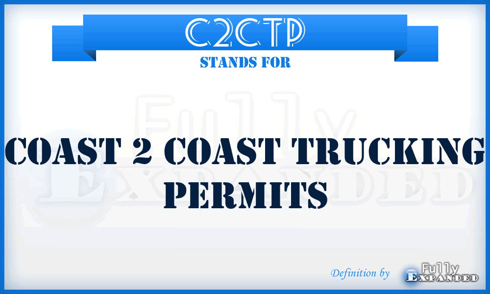 C2CTP - Coast 2 Coast Trucking Permits