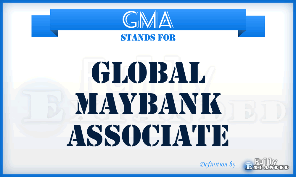 GMA - Global Maybank Associate