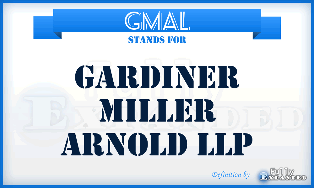 GMAL - Gardiner Miller Arnold LLP