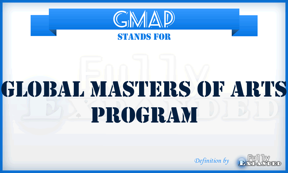 GMAP - Global Masters Of Arts Program