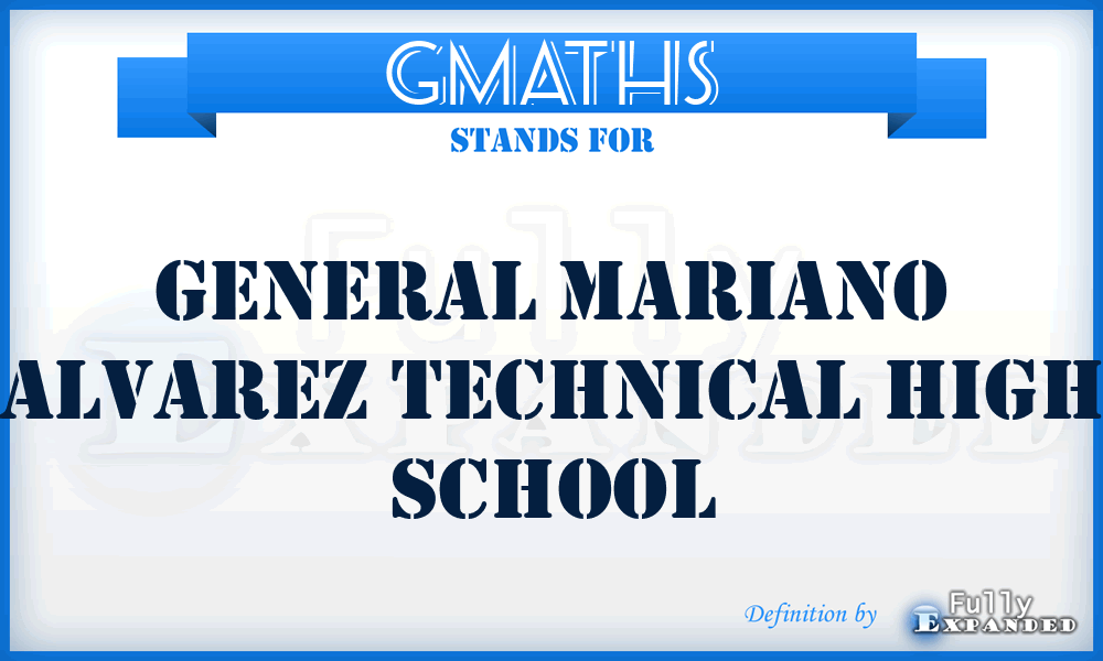 GMATHS - General Mariano Alvarez Technical High School