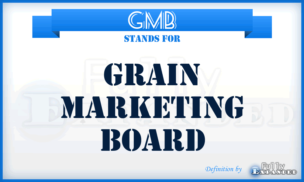 GMB - Grain Marketing Board