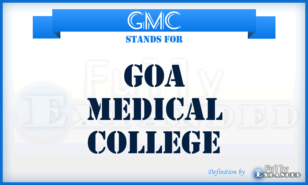 GMC - Goa Medical College