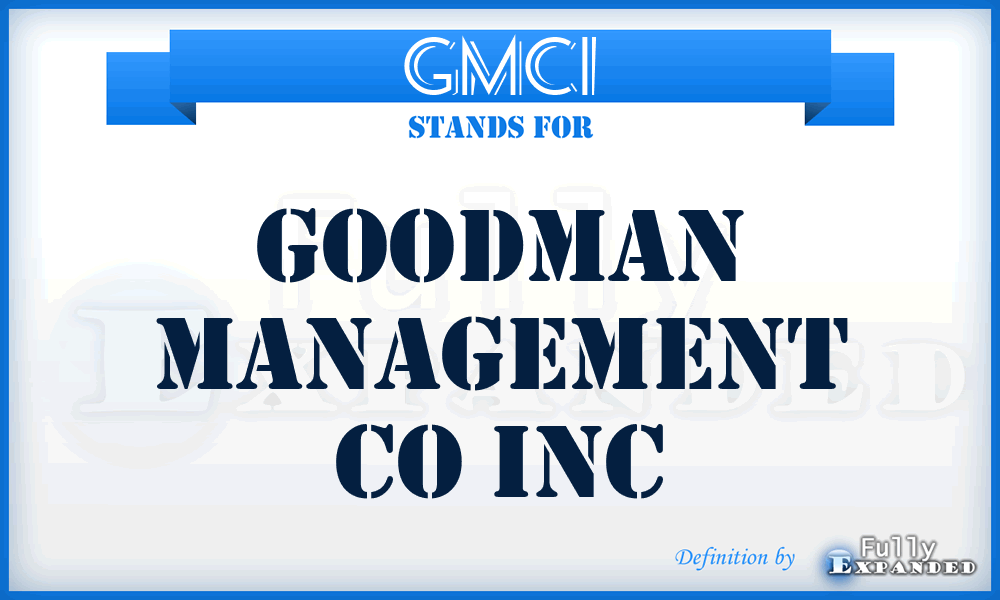 GMCI - Goodman Management Co Inc