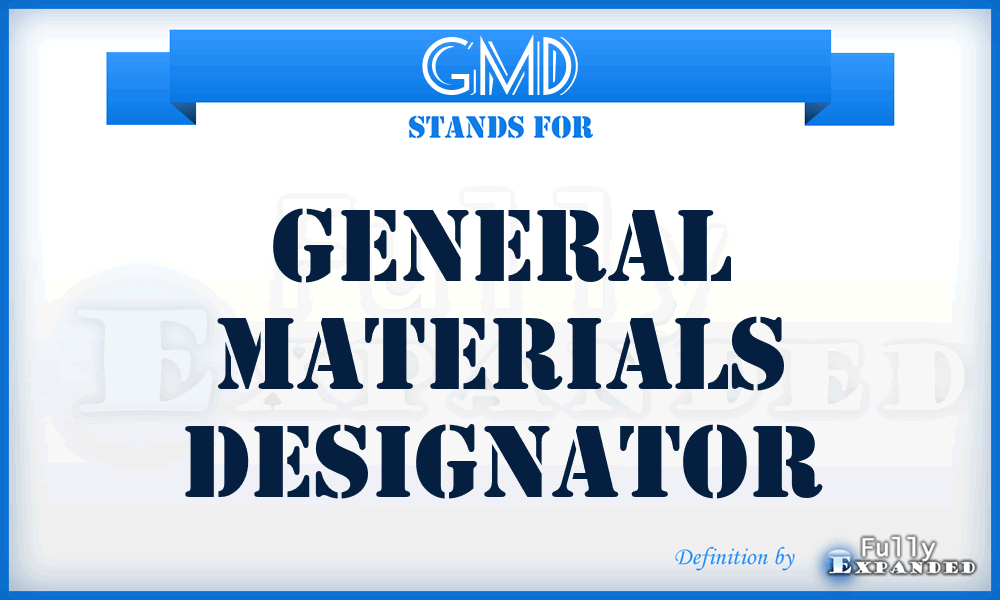 GMD - General Materials Designator