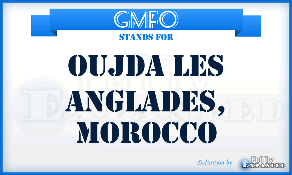 GMFO - Oujda Les Anglades, Morocco