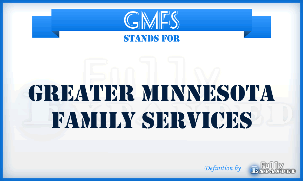 GMFS - Greater Minnesota Family Services