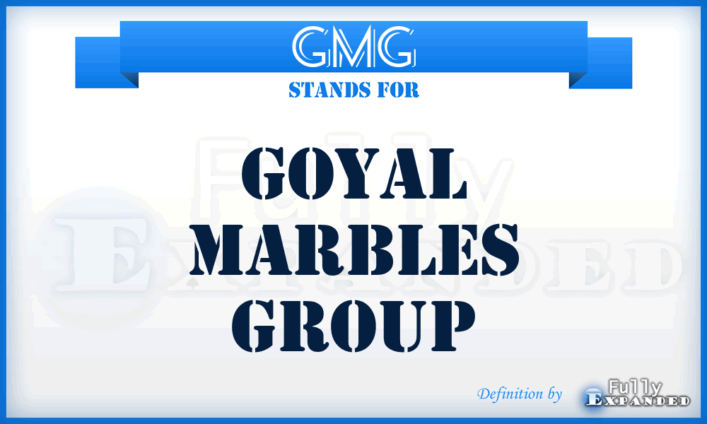 GMG - Goyal Marbles Group