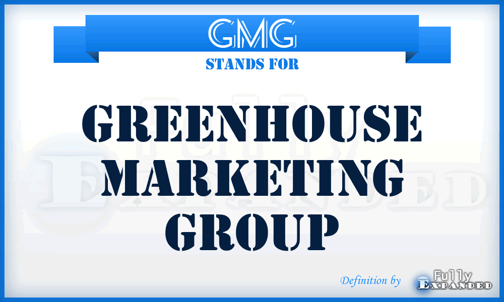GMG - Greenhouse Marketing Group