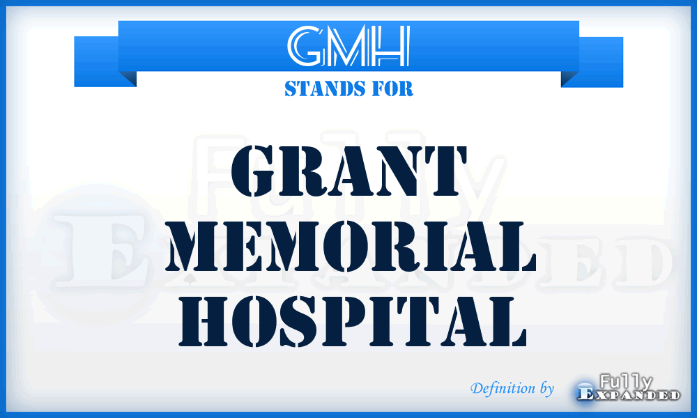 GMH - Grant Memorial Hospital