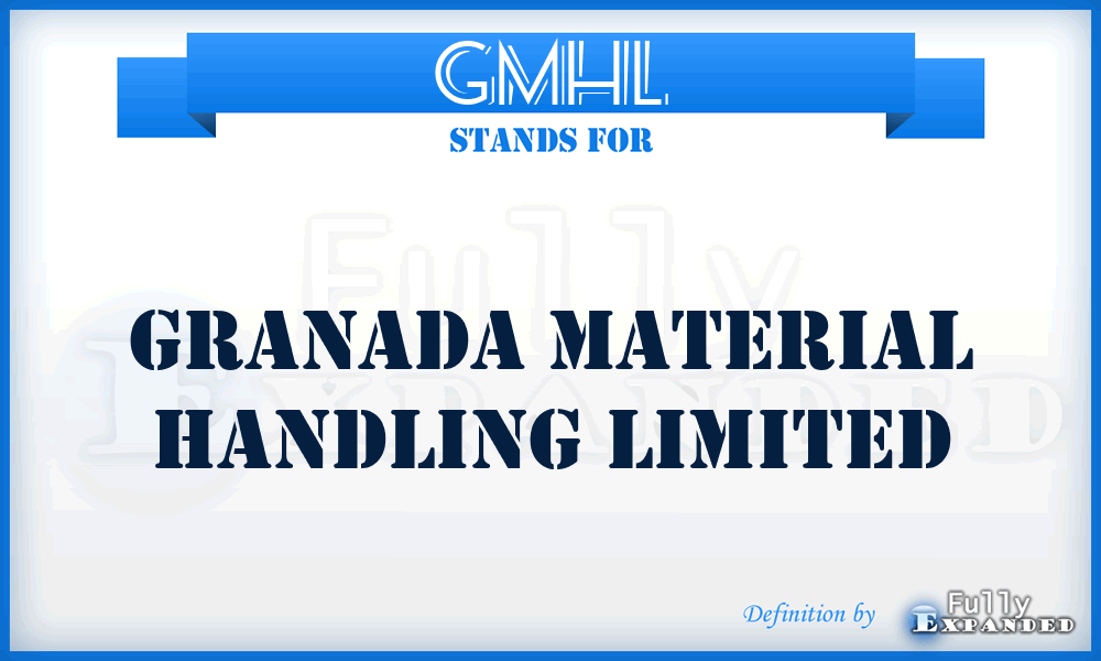 GMHL - Granada Material Handling Limited