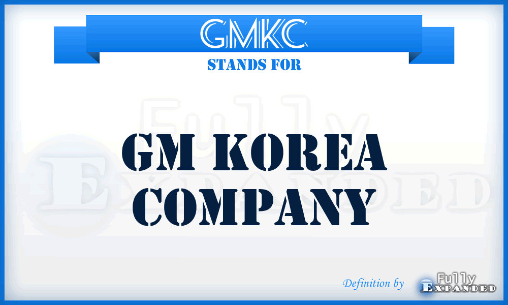 GMKC - GM Korea Company