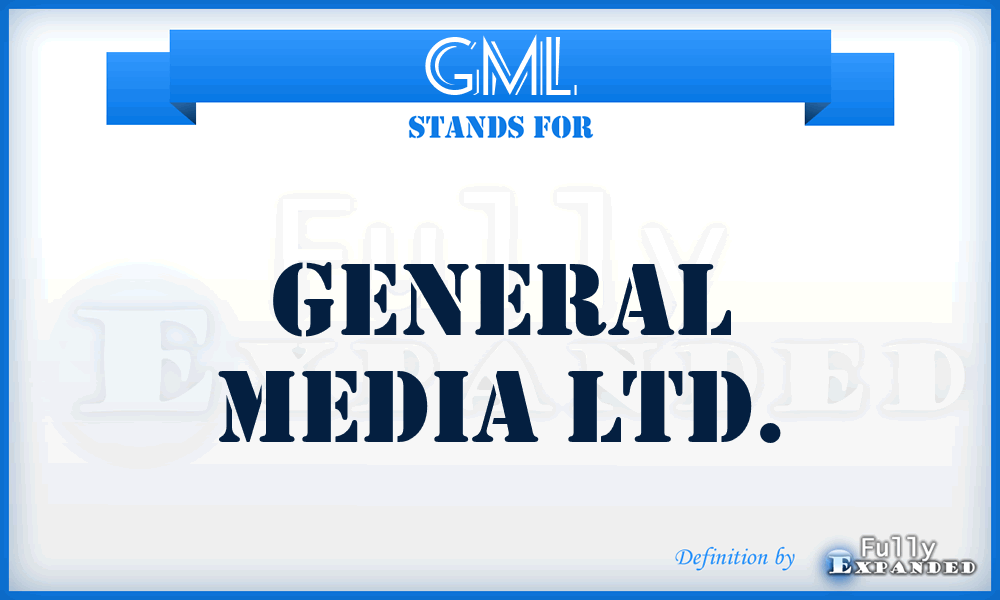 GML - General Media Ltd.