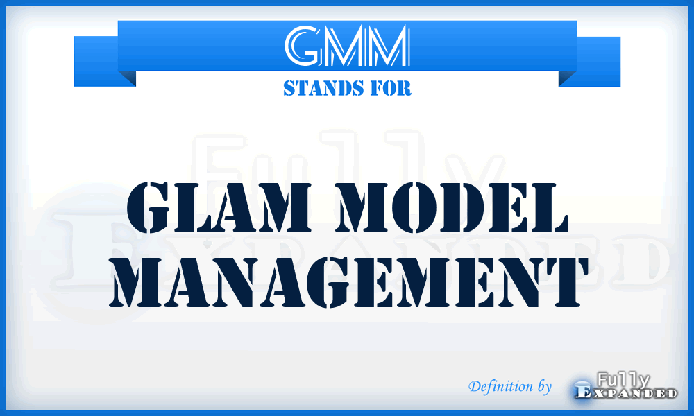 GMM - Glam Model Management
