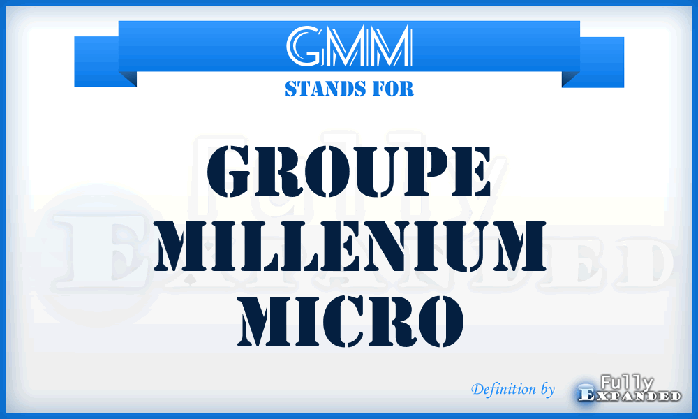 GMM - Groupe Millenium Micro