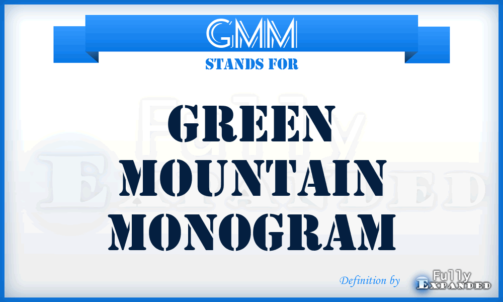 GMM - Green Mountain Monogram