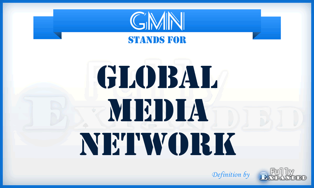 GMN - Global Media Network