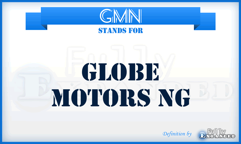 GMN - Globe Motors Ng