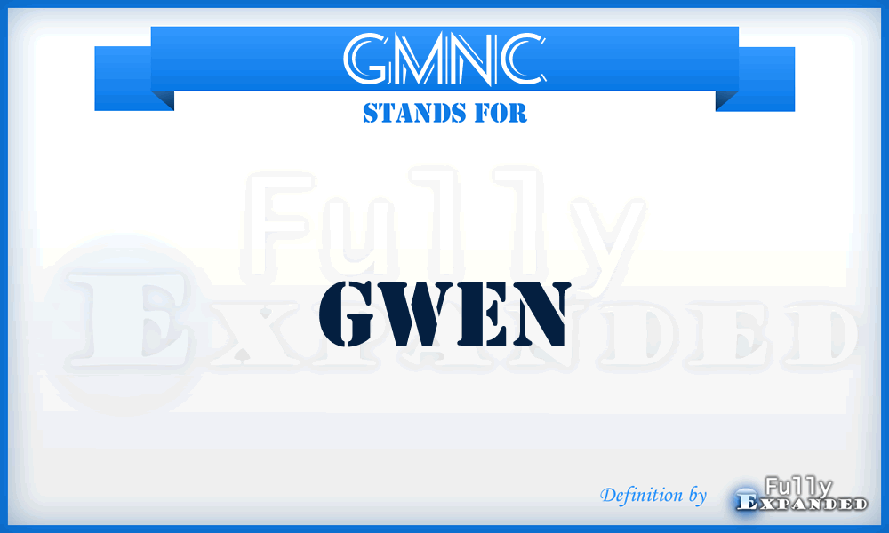 GMNC - GWEN