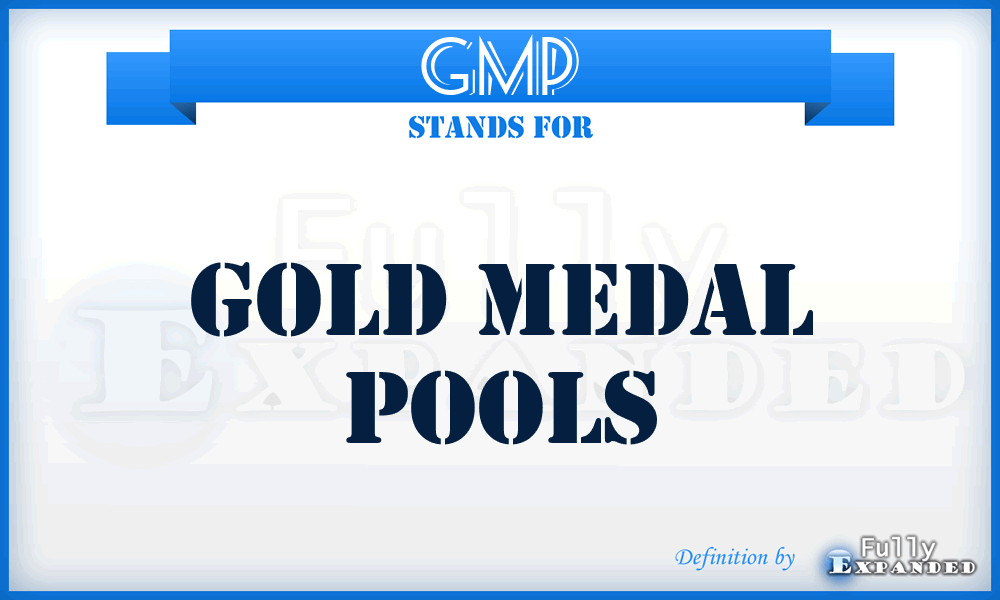 GMP - Gold Medal Pools