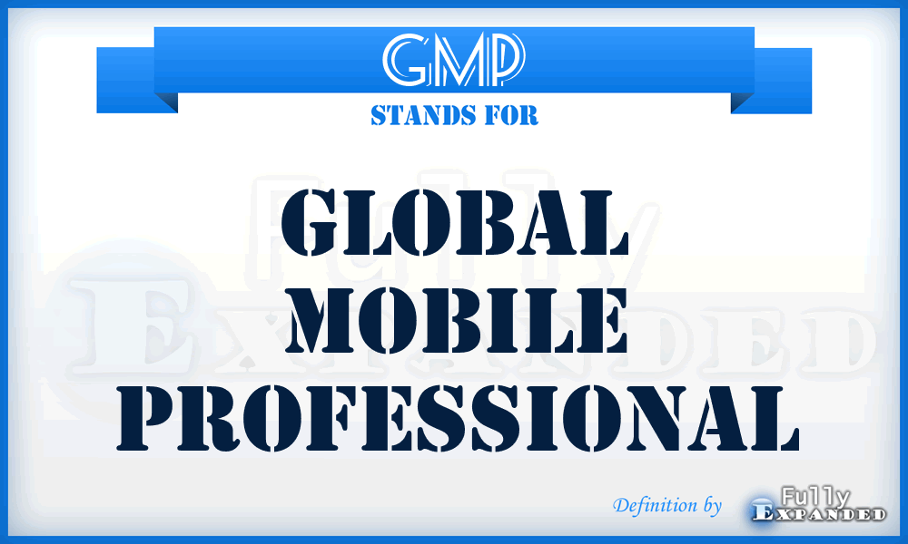 GMP - Global Mobile Professional