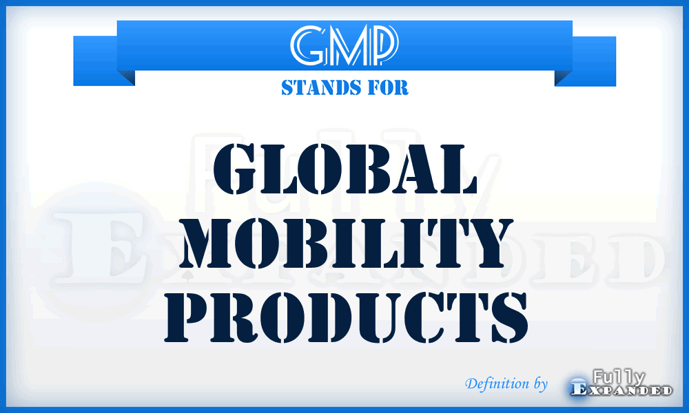 GMP - Global Mobility Products