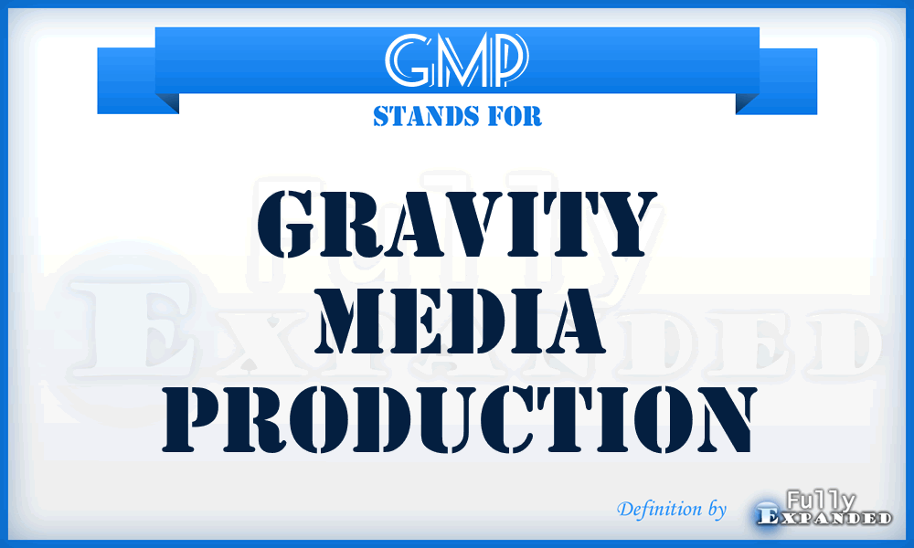 GMP - Gravity Media Production