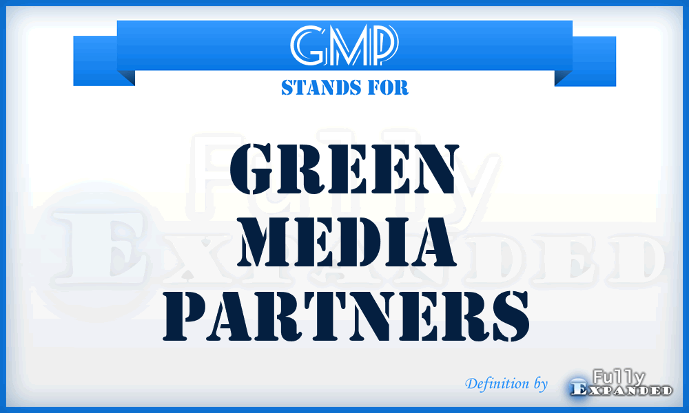 GMP - Green Media Partners