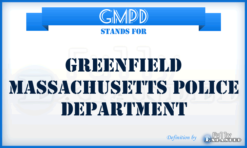 GMPD - Greenfield Massachusetts Police Department