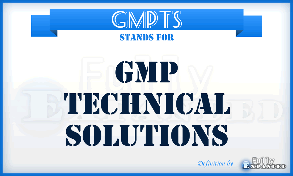 GMPTS - GMP Technical Solutions