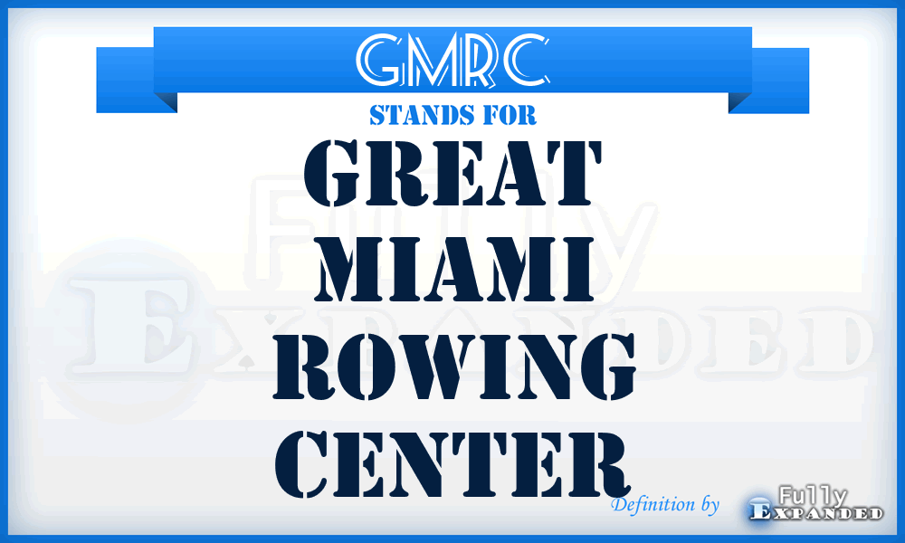 GMRC - Great Miami Rowing Center
