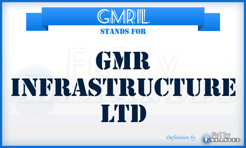 GMRIL - GMR Infrastructure Ltd