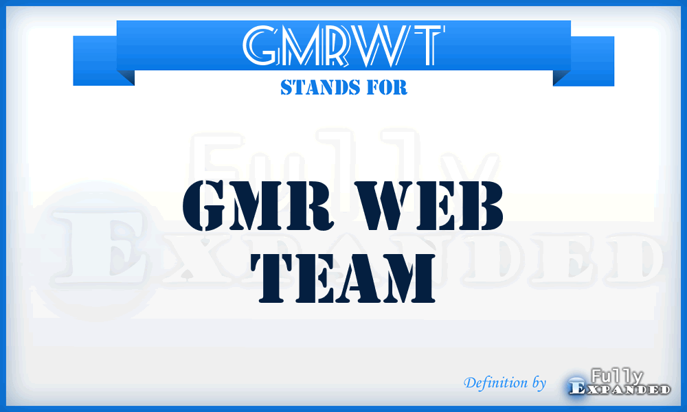 GMRWT - GMR Web Team