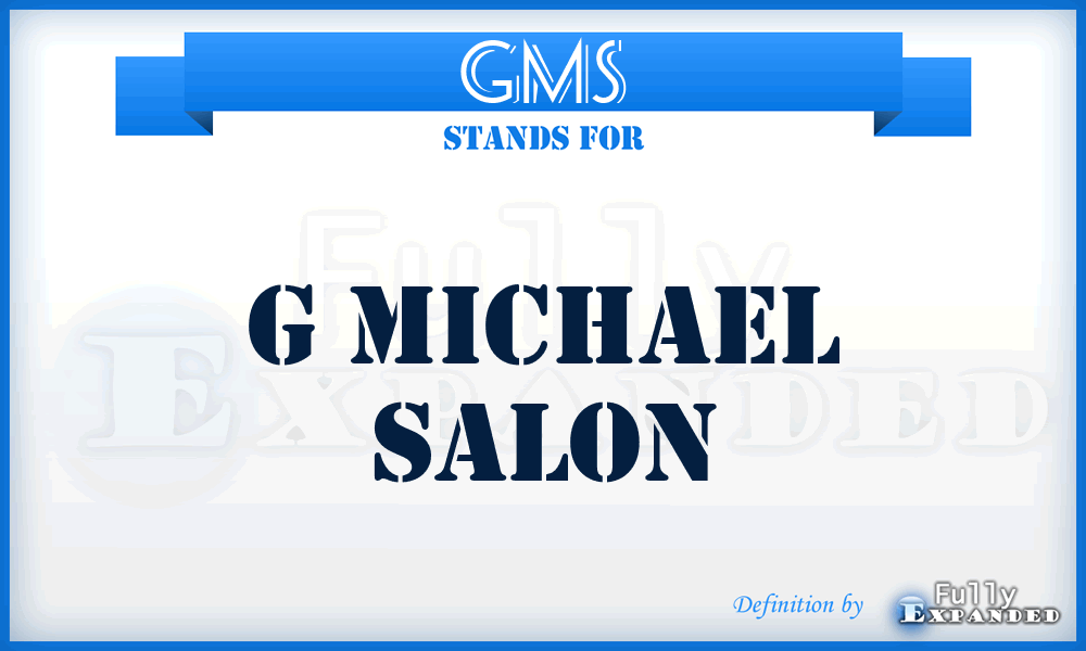 GMS - G Michael Salon