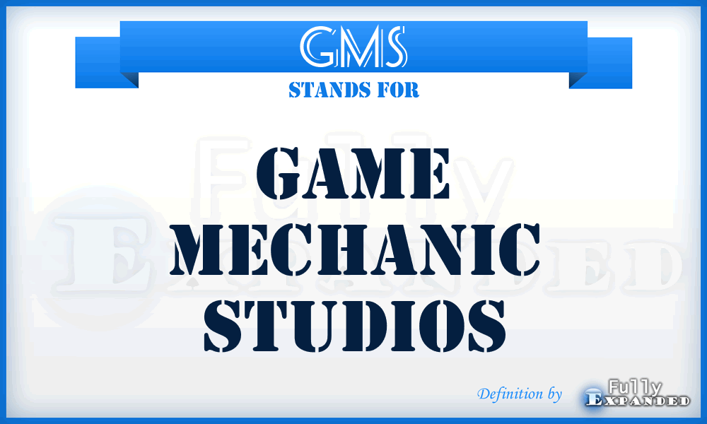 GMS - Game Mechanic Studios