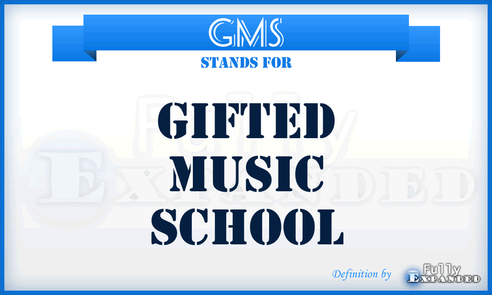 GMS - Gifted Music School