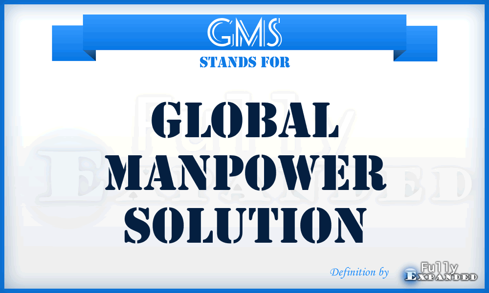 GMS - Global Manpower Solution